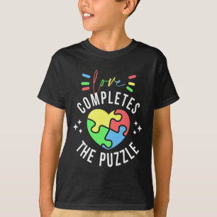 Love Completes The Puzzle Autism Awareness Quote S T-Shirt