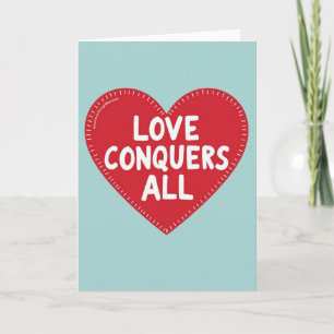Love Conquers All Graphic Card