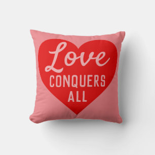 Love Conquers All Message Cushion
