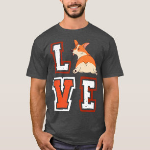Love Corgi Animal Pup Puppy Pet Dog Lovers Dog Own T-Shirt
