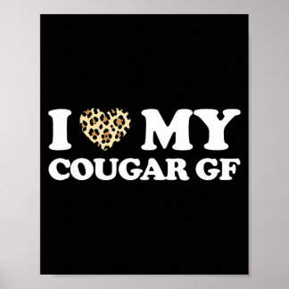 Love cougar girlfriend heart cougar gf giftLove co Poster