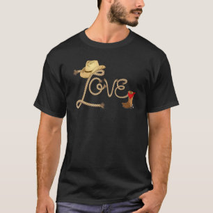 Love Cowboys Love Country Girls Fun Western Ranch  T-Shirt