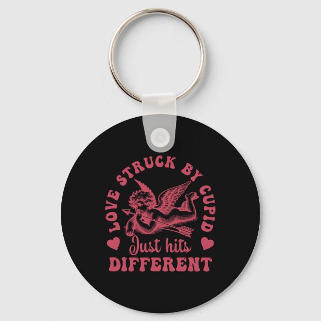 Love Cupid Struck By Just Hits Different Valentine Key Ring (Front)