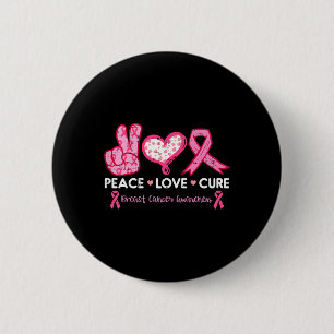 Love Cure Breast Cancer Awareness Fight Survivor W 6 Cm Round Badge