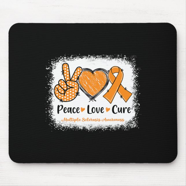 Love Cure Multiple Sclerosis Ms Awareness Orange  Mouse Pad (Front)