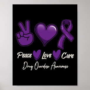 Love Cure Purple Drug Overdose Awareness  Poster