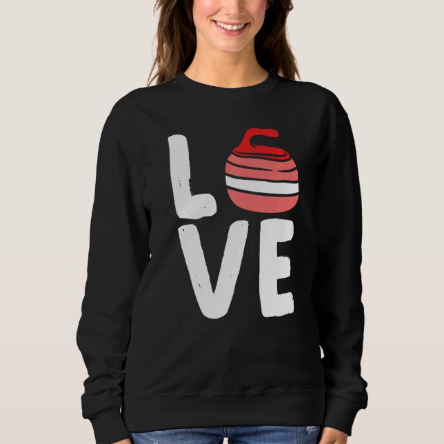 Love Curling Stones Curling Player Team Coach Skip Sweatshirt (Front)