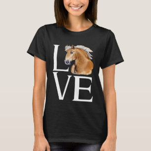 Love Cute Haflinger Horse T-Shirt