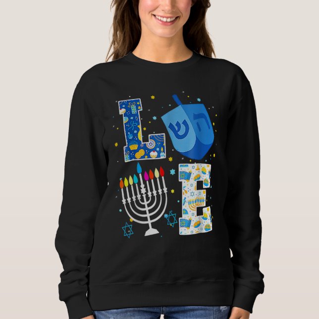 LOVE Cute Hanukkah Decorations Dreidel Menorah Cha Sweatshirt (Front)