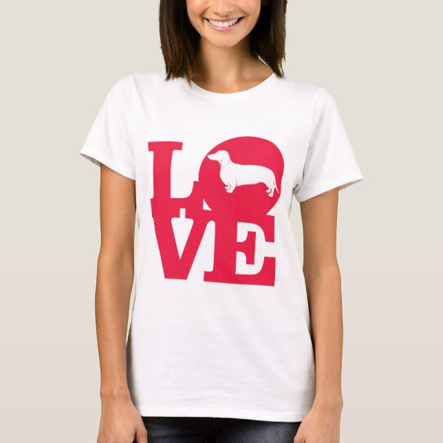 Love Dachshunds !!! T-Shirt (Front)