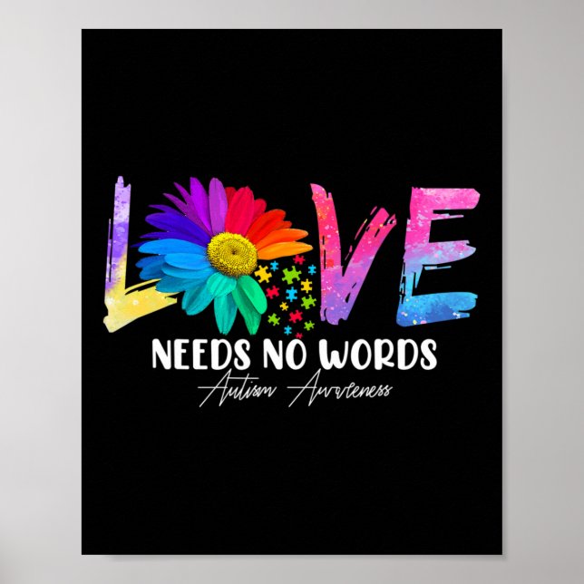 Love Daisy Autism Awareness Needs No Words  Poster (Front)