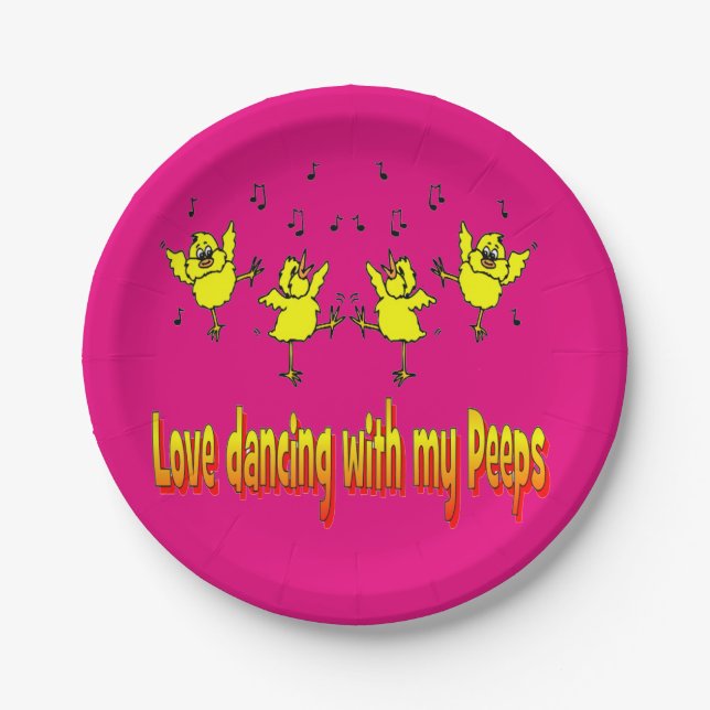 Love Dancing With My PeepsParty Paper Plates (Front)