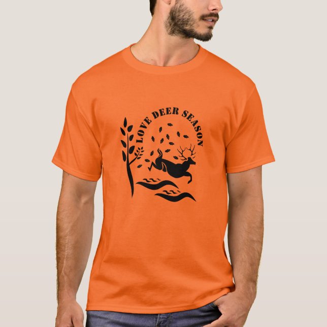 Love Deer Season T-Shirt (Front)