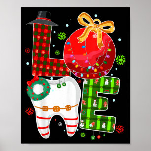 Love Dental Life Bauble Tooth Dentist Fall Christm Poster