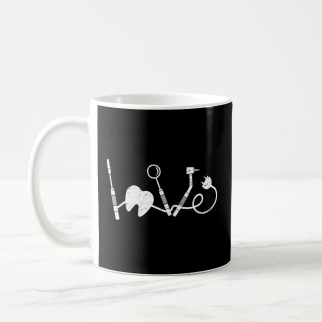 Love Dentistry Dentist Dental Assistant Dental Hyg Coffee Mug (Left)