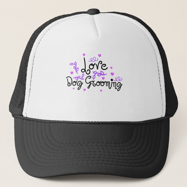 love dog grooming trucker hat (Front)