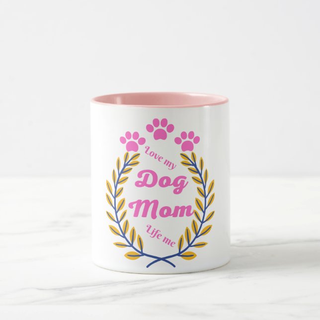 Love dog mum life collection mug (Center)