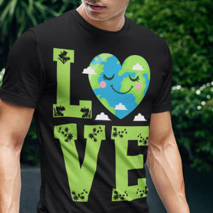 Love Earth Day  T-Shirt
