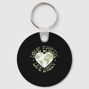 Love Earth Live Green Nature Lover Earth Day Key Ring