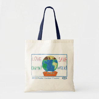 Love Earth?  Save Water! Tote Bag