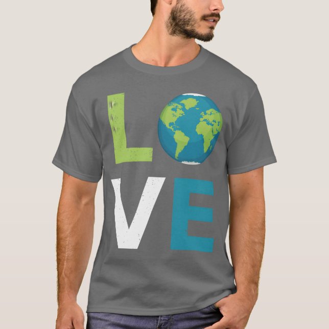 Love Earth World Love and Save friend T-Shirt (Front)