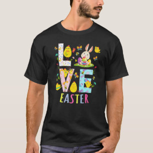 Love Easter Happy Easter Egg Bunny Chicken Butterf T-Shirt