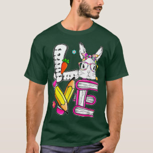 Love Easter Teacher Cute Bunny Face Happy Easter T-Shirt