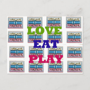 Love Eat Play Hakuna Matata Art Print Postcard