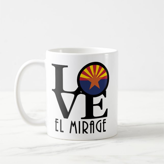 LOVE El Mirage Arizona 11oz Coffee Mug (Left)