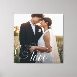 LOVE Elegant Calligraphy Couple Wedding Photo Canvas Print<br><div class="desc">Elegant wedding keepsake for Newlyweds,  Valentine's Day,  engagement,  showcasing your favourite couple photo with modern script calligraphy reading LOVE over your custom text like names and / or date or a personal message over a dark gradient to make the typography stand out.</div>