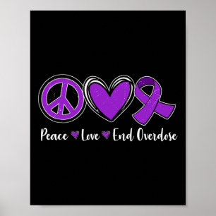 Love End Overdose Purple Ribbon Overdose Awareness Poster