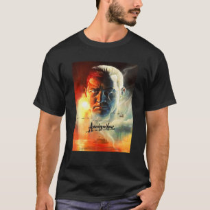 Love Epics Films Quotes Now Design Art Apocalypses T-Shirt