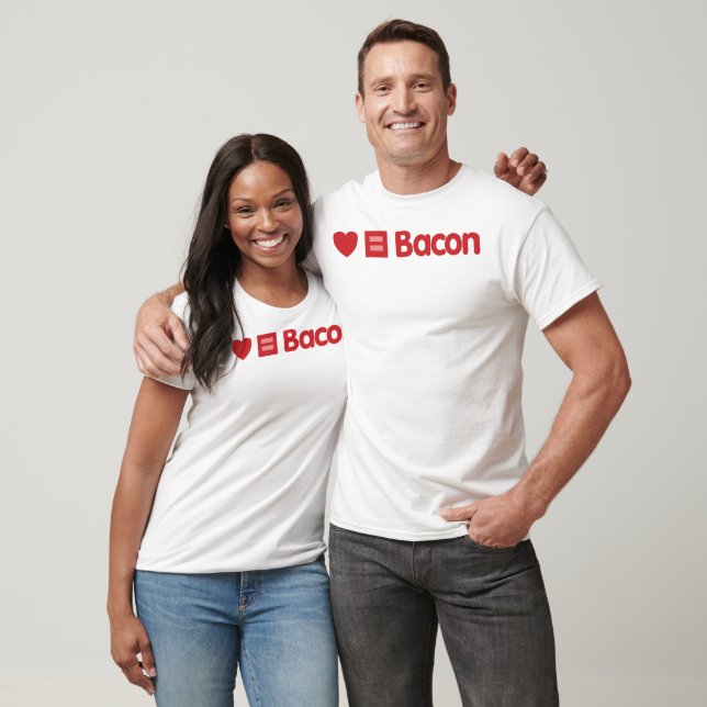 Love Equality Bacon T-Shirt (Unisex)