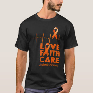 Love Faith Care Leukaemia Awareness T-Shirt