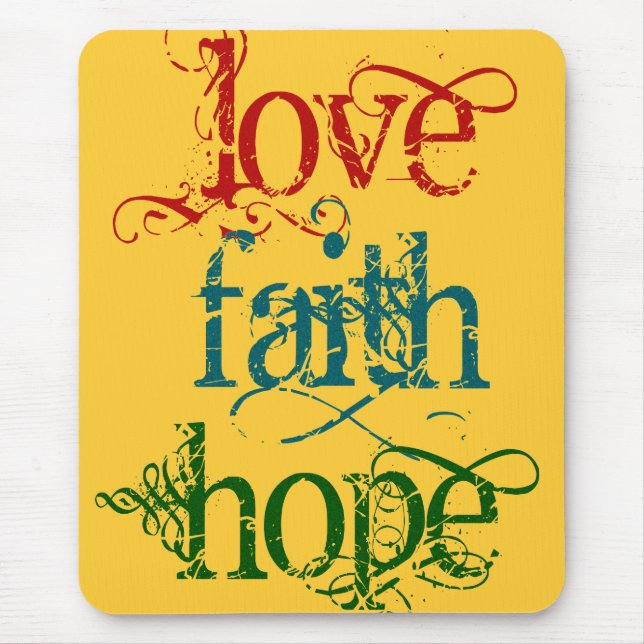 LOVE FAITH HOPE MOUSE PAD (Front)