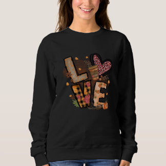 Love Fall Most of All Sweatshirt
