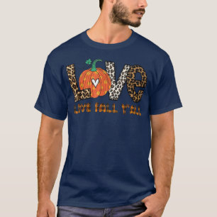 Love Fall Yall Pumpkin Leopard Peace Love Autumn T-Shirt