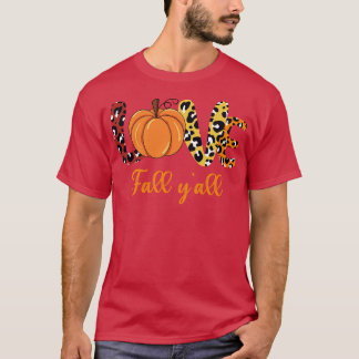 Love Fall YAll T-Shirt