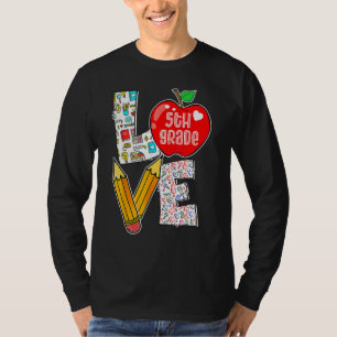 Love Fifth 5th Grade Apple Back To School Teacher  T-Shirt