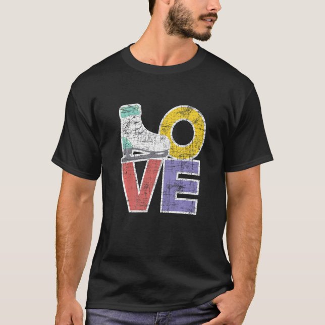 Love Figure Ice Skating Skates Dancer Dancing T-Shirt (Front)