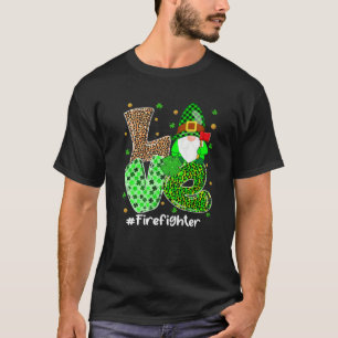 LOVE Firefighter Gnomes St Patricks Day Irish Gnom T-Shirt