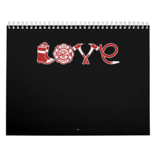 Love Firefighter Valentines Day   Firefighter Wife Calendar