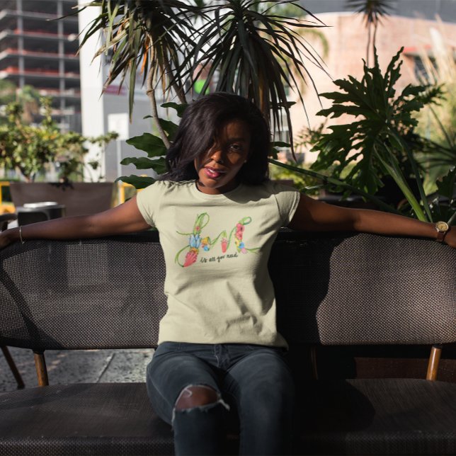 Love Flowers All You Need  T-Shirt (Creator Uploaded)