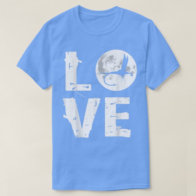 Love Fly Fishing tee  Fly Tying Angler T  (Design Front)
