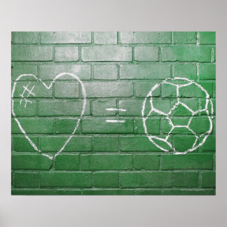 Love = Football drawn in chalk on wall Poster