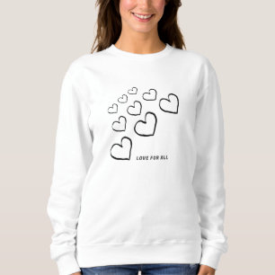 LOVE FOR ALL QUOTE HEARTS GRAPHIC SWEATSHIRT