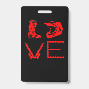 Love For Dirt Bike Funny Gift For Bikers ID Badge