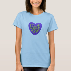 Love for the Planet - Eco-Friendly Awareness Tee
