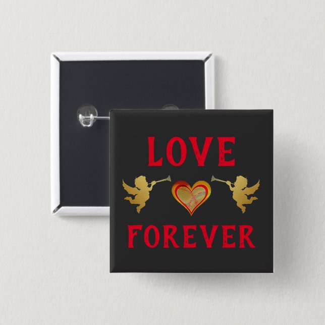 Love Forever Button (Front & Back)
