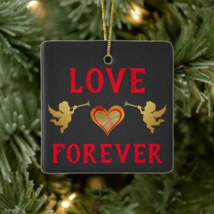 Love Forever Ceramic Ornament